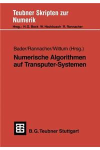 Numerische Algorithmen Auf Transputer-Systemen