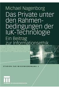 Das Private Unter Den Rahmenbedingungen Der Iuk-Technologie