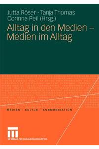 Alltag in Den Medien - Medien Im Alltag