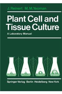 Plant Cell and Tissue Culture