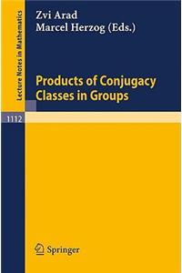 Products of Conjugacy Classes in Groups