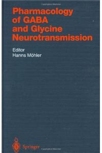 Pharmacology of Gaba and Glycine Neurotransmission