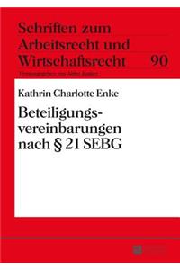 Beteiligungsvereinbarungen Nach § 21 Sebg