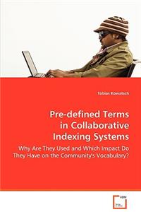 Pre-defined Terms in Collaborative Indexing Systems