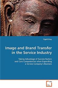 Image and Brand Transfer in the Service Industry