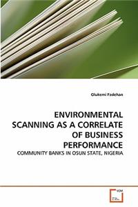 Environmental Scanning as a Correlate of Business Performance