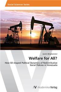 Welfare for All?