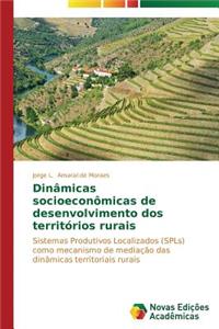 Dinâmicas socioeconômicas de desenvolvimento dos territórios rurais