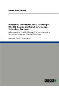 Venture Capital Financing of U.S., UK, German and French IT Start-ups