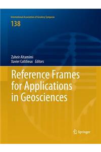 Reference Frames for Applications in Geosciences