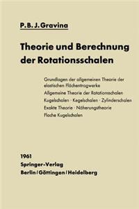 Theorie Und Berechnung Der Rotationsschalen