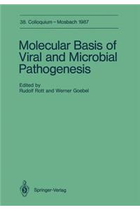 Molecular Basis of Viral and Microbial Pathogenesis