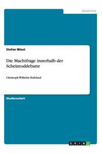 Machtfrage innerhalb der Scheintoddebatte