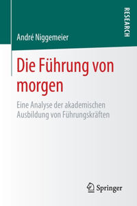 Die Führung von morgen