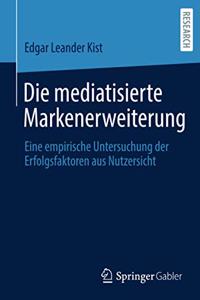 Die mediatisierte Markenerweiterung