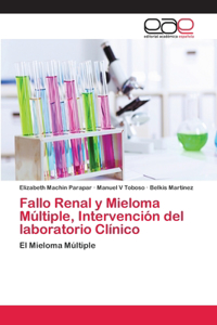 Fallo Renal y Mieloma Múltiple, Intervención del laboratorio Clínico