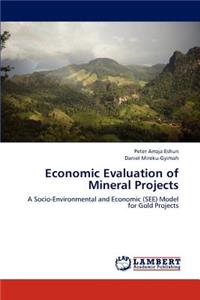 Economic Evaluation of Mineral Projects