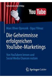 Die Geheimnisse Erfolgreichen Youtube-Marketings