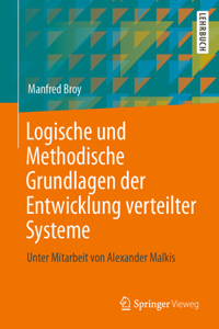 Logische Und Methodische Grundlagen Der Entwicklung Verteilter Systeme