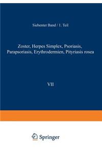 Zoster - Herpes Simplex - Psoriasis Parapsoriasis - Erythrodermien Pityriasis Rosea