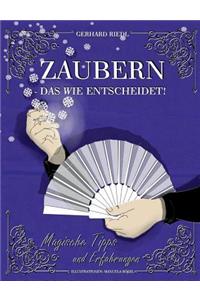 Zaubern - das Wie entscheidet!