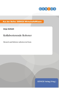 Kollaborierende Roboter