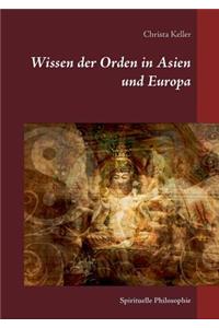 Wissen der Orden in Asien und Europa