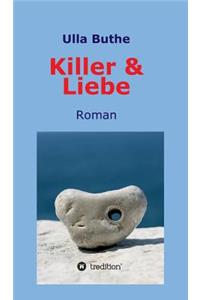 Killer & Liebe
