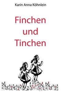 Finchen und Tinchen