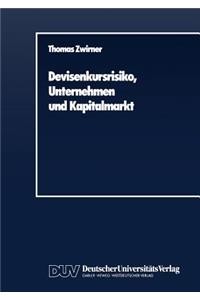 Devisenkursrisiko, Unternehmen Und Kapitalmarkt