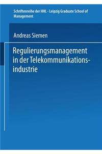 Regulierungsmanagement in Der Telekommunikationsindustrie