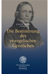 Die Bestimmung Des Evangelischen Geistlichen