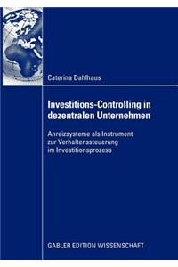 Investitions-Controlling in dezentralen Unternehmen