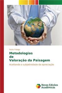 Metodologias de Valoração da Paisagem