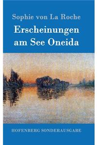 Erscheinungen am See Oneida