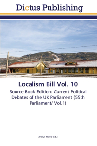 Localism Bill Vol. 10