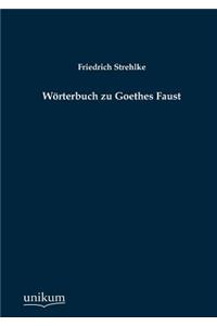 Wörterbuch zu Goethes Faust