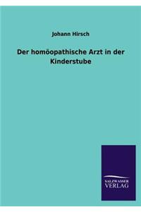Der Homoopathische Arzt in Der Kinderstube