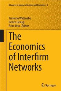 Economics of Interfirm Networks