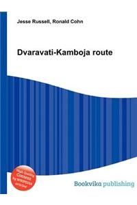 Dvaravati-Kamboja Route