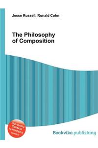 The Philosophy of Composition