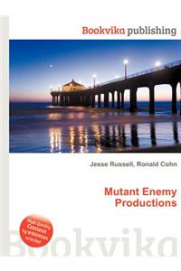 Mutant Enemy Productions