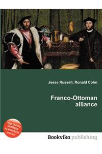 Franco-Ottoman Alliance