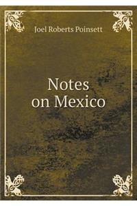 Notes on Mexico