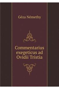 Commentarius Exegeticus Ad Ovidii Tristia