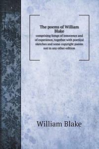 The poems of William Blake