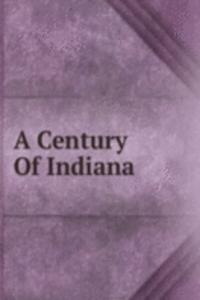 Century Of Indiana