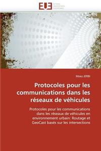 Protocoles Pour Les Communications Dans Les Réseaux de Véhicules