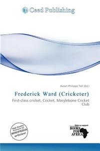 Frederick Ward (Cricketer)
