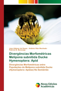 Divergências Morfométricas Melipona subnitida Ducke Hymenoptera